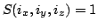 $S(i_x,i_y,i_z)=1$