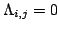 $\displaystyle \Lambda_{i,j} = 0$