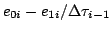 $\displaystyle e_{0i} - e_{1i}/\Delta\tau_{i-1}$