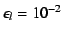 $\epsilon _l=10^{-2}$