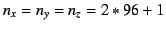 $n_x=n_y=n_z=2*96+1$