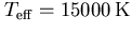 $\hbox{$\,T_{\rm eff}$}=15000\,{\rm K}$