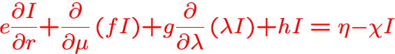 \begin{displaymath}
e {\partial I \over \partial r}
 + {\partial \over \partial ...
 ...tial \lambda} \left( \lambda I \right)
 + h I
 = \eta - \chi I \end{displaymath}