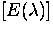 $[E(\lambda)]$