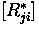 $\ifmmode{[R_{ji}^*]}\else\hbox{$[R_{ji}^*]$}\fi$