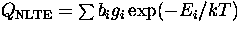 $Q_{\rm NLTE} = \sum b_i g_i\exp(-E_i/kT)$
